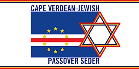 Cape Verdean Jewish Passover Seder - 2023