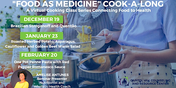 Food as Medicine: Virtual Cook-Along Class with Anelise
