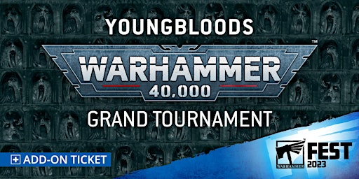 Youngbloods Tournament - Warhammer 40,000
