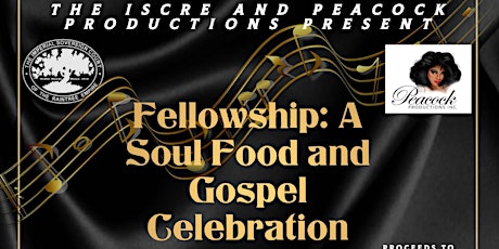 Fellowship: A Soul Food and Gospel Celebration