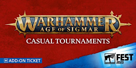 Monday Casual Tournament at Warhammer Fest - Warhammer Age of Sigmar