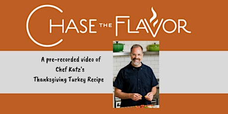 Thanksgiving Turkey  Pre-Recorded Video with Chef Douglas Katz