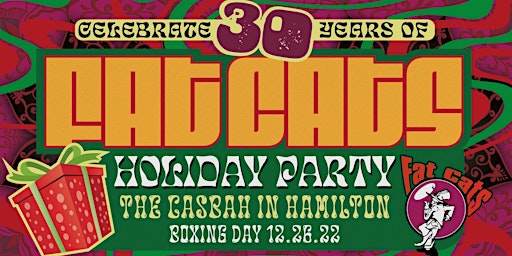 Boxing Day with Fat Cats - A 30th Anniversary Bash!