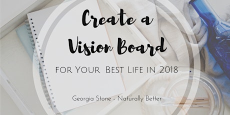 Create a Vision Board for your Best Life in 2018 primary image
