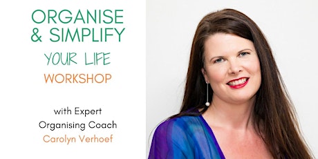 Organise & Simplify Your Life the 30-Day Workshop Program primary image