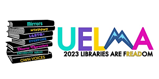 Utah Educational Library Media Association Annual Conference  2023
