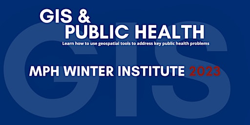 GIS & Public Health 2023