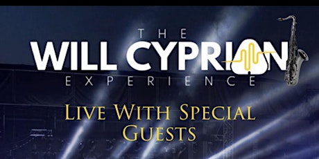 The Will Cyprian Experience - Live With Special Guests primary image