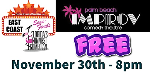 FREE Tickets Palm Beach Improv 11/30/22