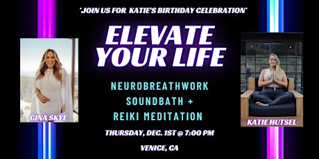 Elevate Your Life: Neurobreathwork x Meditation x Soundbath