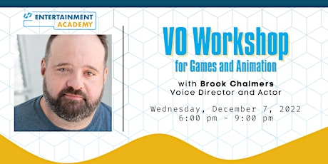 VO Workshop for Animation and Games with Brook Chalmers!