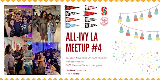 All-Ivy LA Meetup #4: Melroseplace Edition