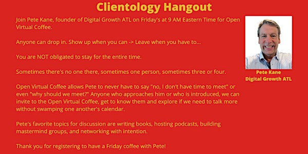 Clientology Hangout with Pete Kane (Atlanta)