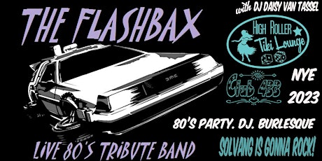 The Flashbax 80's New Year's Eve Party