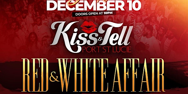Kiss N Tell Port St. Lucie: Red & White Affair