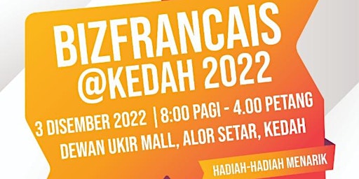 BizFrancais@Kedah 2022