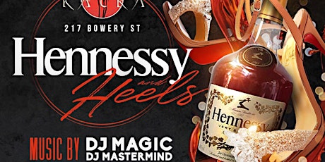 “Hennessy & Heels” Day Party MLK Weekend primary image