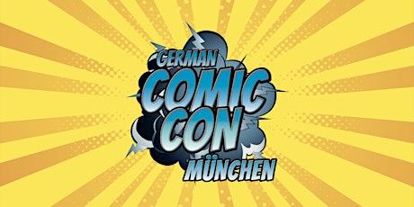 Hauptbild für German Comic Con München 2018