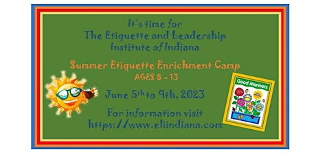 The Etiquette and Leadership Institute of Indiana Summer Enrichment Camp
