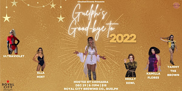 Guelph's Good-bye to 2022 - Presented by Cinched Events