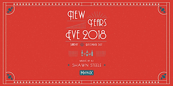NYE 2018 at The Matrix SF
