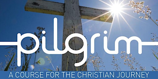 Pilgrim - A Course for the Christian Journey