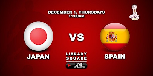 JAPAN vs SPAIN Thu, Dec 1, 11:00 AM