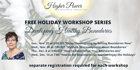 Free Workshop Series: How to Set Boundaries So You Can Enjoy the Holidays