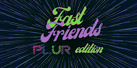 Fast Friends - Platonic Speed Dating