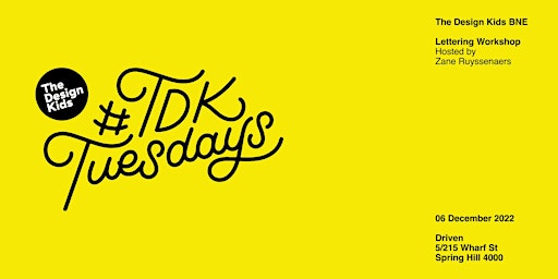 TDKTuesday: Lettering Workshop with Zane Ruyssenaers!