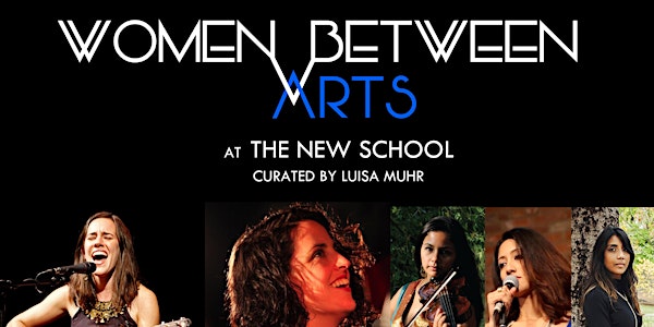 Women Between Arts | The New School