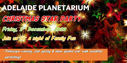2022 Adelaide Planetarium Christmas Star Party