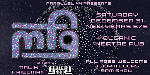 MALIK FRIEDMAN GROUP'S NEW YEAR'S EVE PARTY @ VOLCANIC - SAT 12/31/22