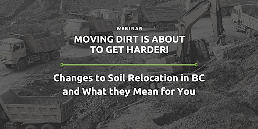 Changes to Soil Relocation in BC and What they Mean for You