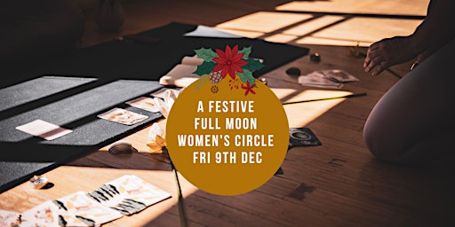 A Festive Full Moon Women's Circle with Rachel