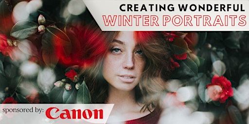 Creating Wonderful Winter Portraits with Canon