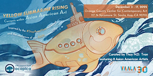 VAALA Presents: Yellow Submarine Rising- Currents within Asian American Art