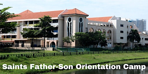Saints Father-Son Orientation Camp