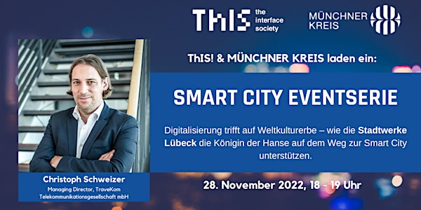 Smart City Serie #12: Digitalisierung trifft auf Weltkulturerbe in Lübeck