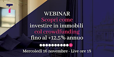 Immagine principale di Scopri come investire in immobili col crowdfunding: fino a +12,5% annuo 