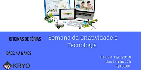 Imagem principal do evento SEMANA DA CRIATIVIDADE E TECNOLOGIA - 4 a 6 anos