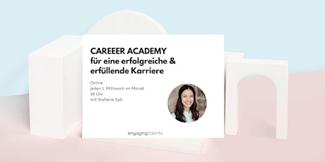 Career Academy - für eine erfolgreiche & erfüllende Karriere