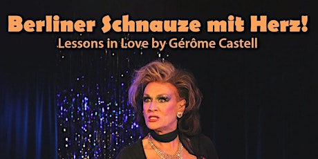 Lessons in love - „Berliner Schnauze mit Herz!“