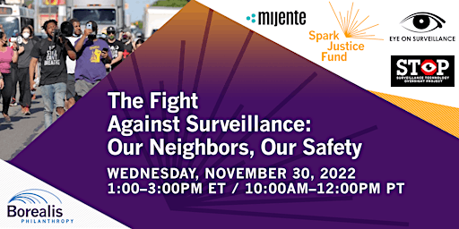 The Fight Against Surveillance: Our Neighbors, Our Safety
