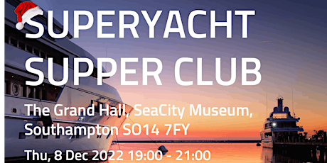 Christmas Superyacht Supper Club primary image