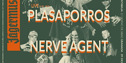 PLASAPORROS + NERVE AGENT (LIVE)+ROBZZZ, KILLMIYA, RODOLVX, MATRIA (DJ SET)