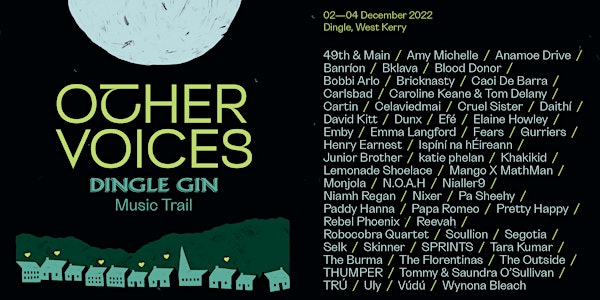 Other Voices // Dingle Gin Music Trail - General Sale