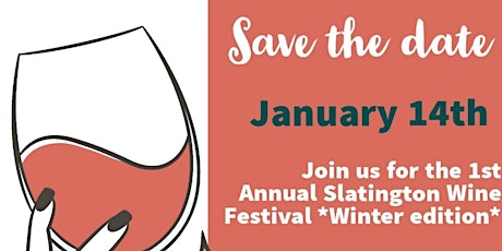 Slatington Wine Festival *Winter edition*