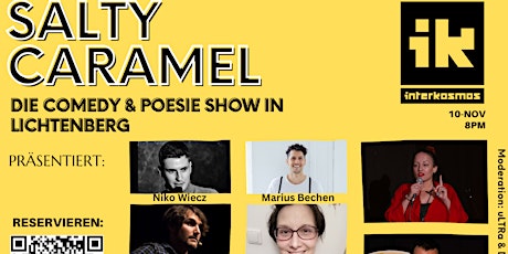 Salty Caramel: Die Comedy & Poetry Show in Lichtenberg!