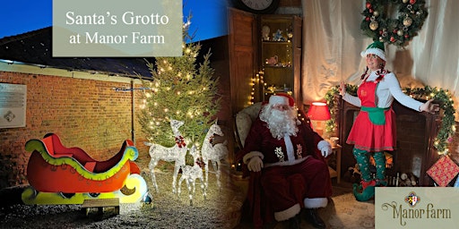 Santa's Grotto at Manor Farm, Oldcotes 2022